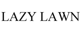 LAZY LAWN trademark