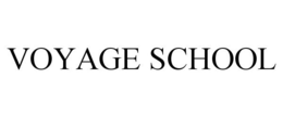 VOYAGE SCHOOL trademark