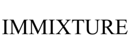 IMMIXTURE trademark