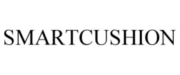 SMARTCUSHION trademark