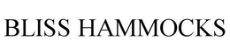 BLISS HAMMOCKS trademark