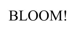 BLOOM! trademark