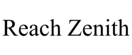 REACH ZENITH trademark