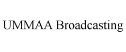 UMMAA BROADCASTING trademark