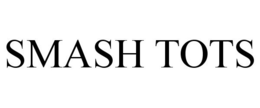 SMASH TOTS trademark