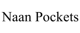 NAAN POCKETS trademark