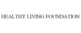 HEALTHY LIVING FOUNDATION trademark