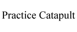 PRACTICE CATAPULT trademark