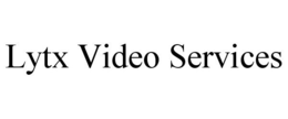 LYTX VIDEO SERVICES trademark