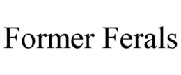 FORMER FERALS trademark