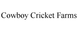 COWBOY CRICKET FARMS trademark
