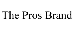 THE PROS BRAND trademark
