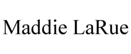 MADDIE LARUE trademark