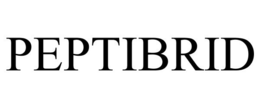 PEPTIBRID trademark