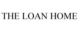 THE LOAN HOME trademark