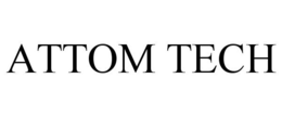 ATTOM TECH trademark