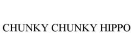 CHUNKY CHUNKY HIPPO trademark