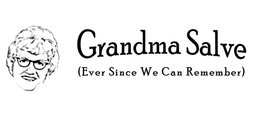 GRANDMA SALVE (EVER SINCE WE CAN REMEMBER) trademark