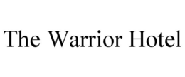 THE WARRIOR HOTEL trademark