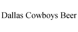 DALLAS COWBOYS BEER trademark