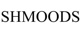 SHMOODS trademark