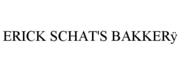 ERICK SCHAT'S BAKKERY trademark