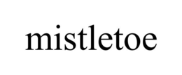 MISTLETOE trademark