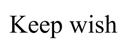 KEEP WISH trademark
