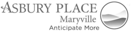 ASBURY PLACE MARYVILLE ANTICIPATE MORE trademark
