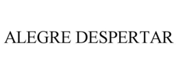 ALEGRE DESPERTAR trademark