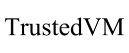TRUSTEDVM trademark