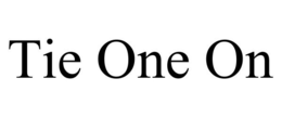 TIE ONE ON trademark