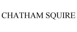 CHATHAM SQUIRE trademark