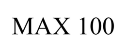 MAX 100 trademark