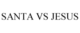 SANTA VS JESUS trademark