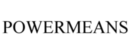 POWERMEANS trademark