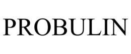 PROBULIN trademark
