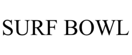 SURF BOWL trademark