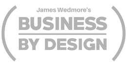JAMES WEDMORE'S BUSINESS BY DESIGN trademark