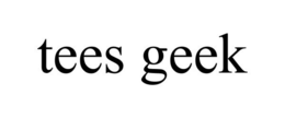 TEES GEEK trademark