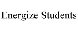 ENERGIZE STUDENTS trademark