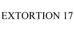 EXTORTION 17 trademark