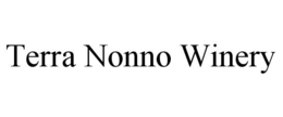 TERRA NONNO WINERY trademark