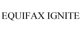 EQUIFAX IGNITE trademark