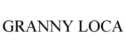 GRANNY LOCA trademark
