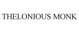 THELONIOUS MONK trademark