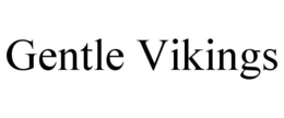 GENTLE VIKINGS trademark