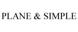 PLANE & SIMPLE trademark