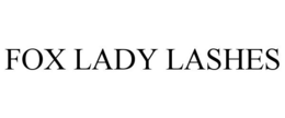 FOX LADY LASHES trademark