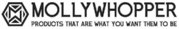 MW MOLLYWHOPPER PRODUCTS THAT ARE WHAT YOU WANT THEM TO BE trademark